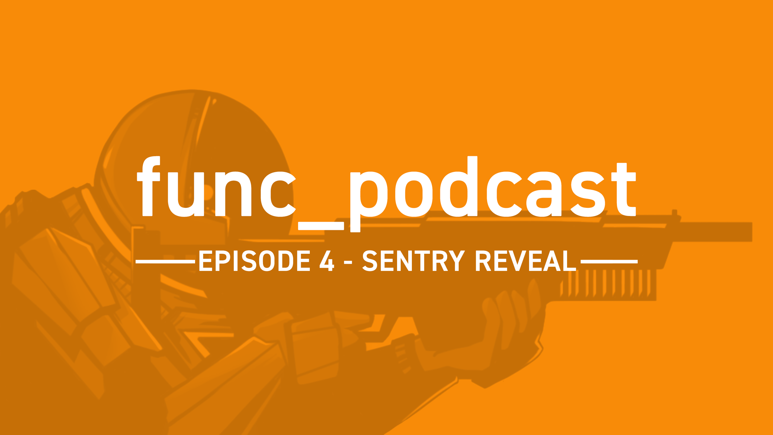 func_podcast – Episode 4