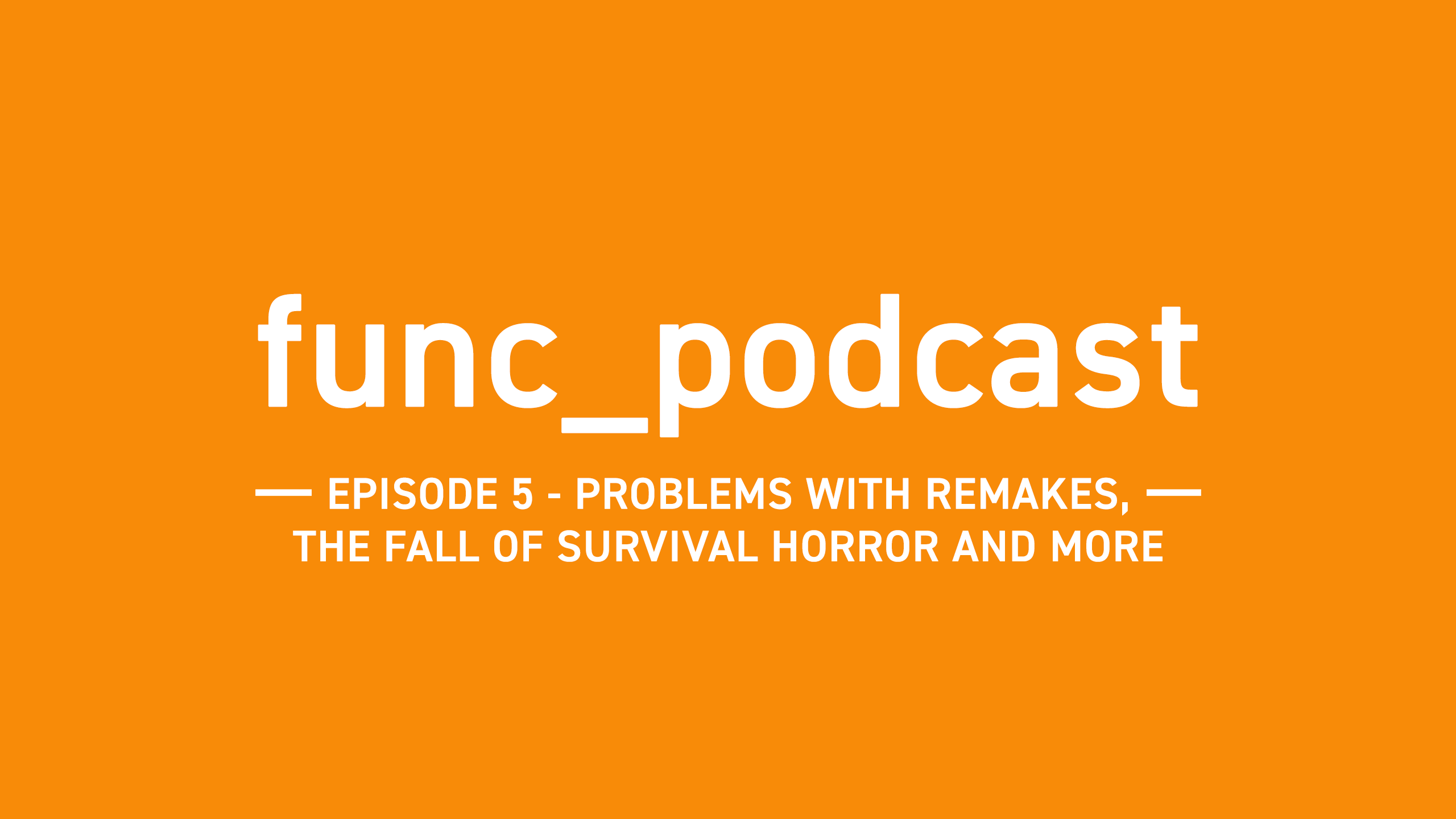 func_podcast – Episode 5