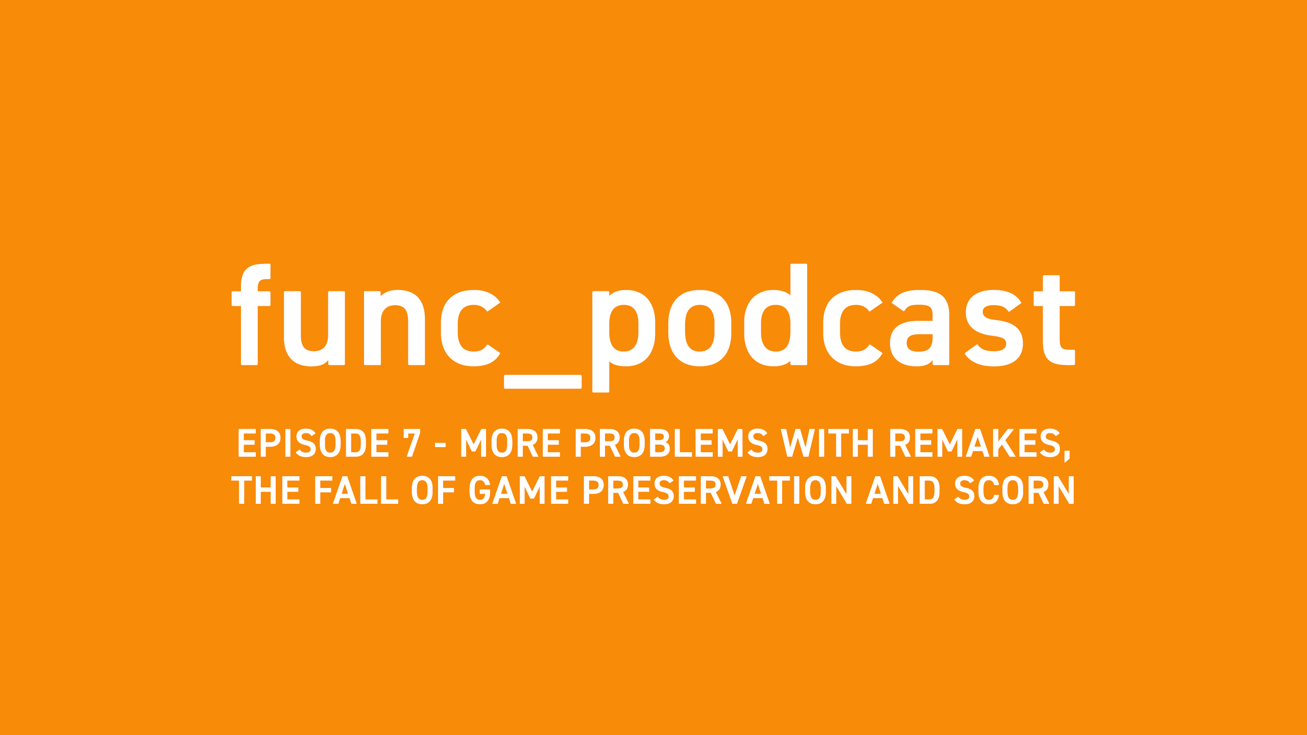 func_podcast – Episode 7